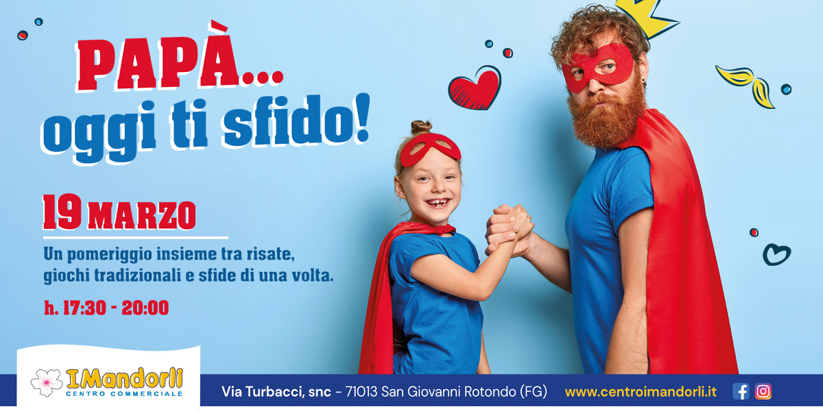 Papà, sei pronto alla sfida? Papà, sei pronto alla sfida?