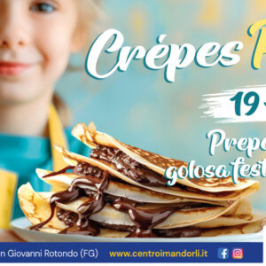 Crepes Party al Centro I Mandorli!