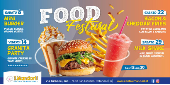 FOOD FESTIVAL al Centro I Mandorli!
